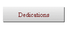 Dedications