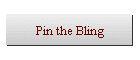 Pin the Bling