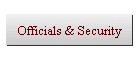 Officials & Security