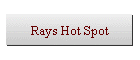 Rays Hot Spot