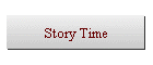 Story Time